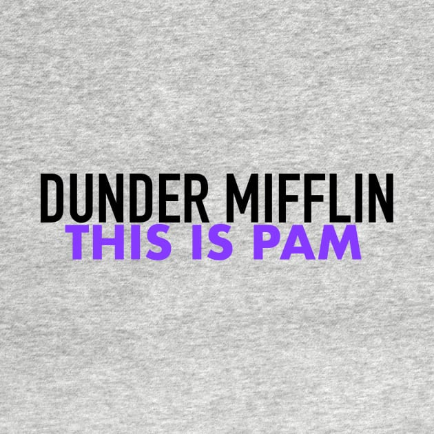 Dunder Mifflin This is Pam by LuisP96